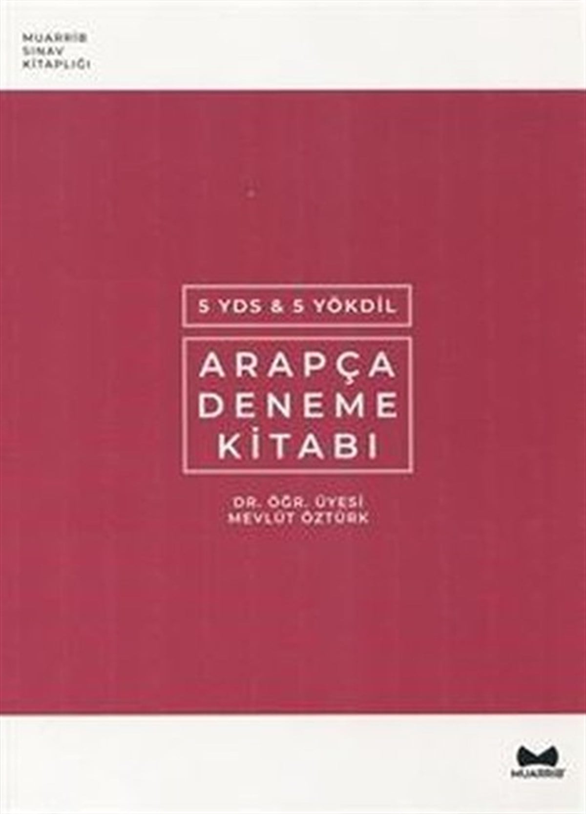 Mevlüt ÖztürkYDSYDS-YÖKDİL Arapça Deneme Kitabı