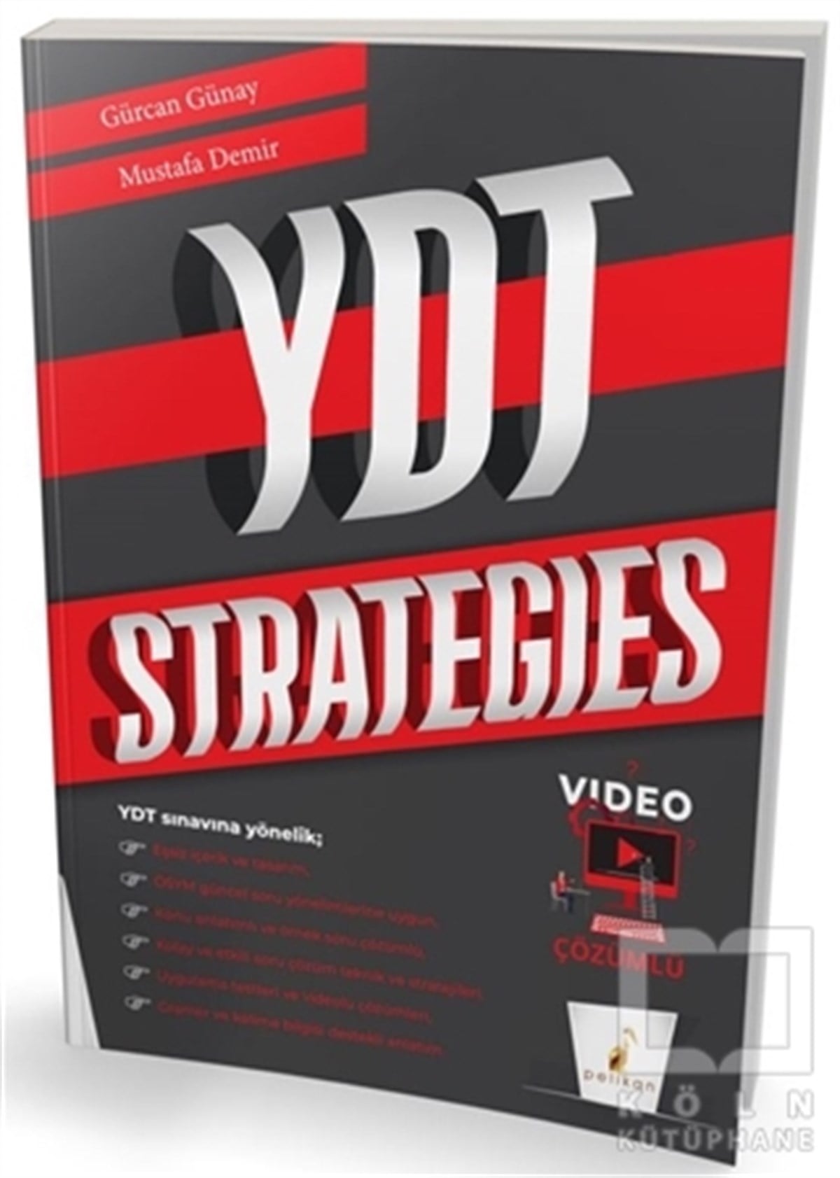 Gürcan GünaySınavlara Hazırlık KitaplarıYDT Strategies Video Çözümlü Soru Bankası