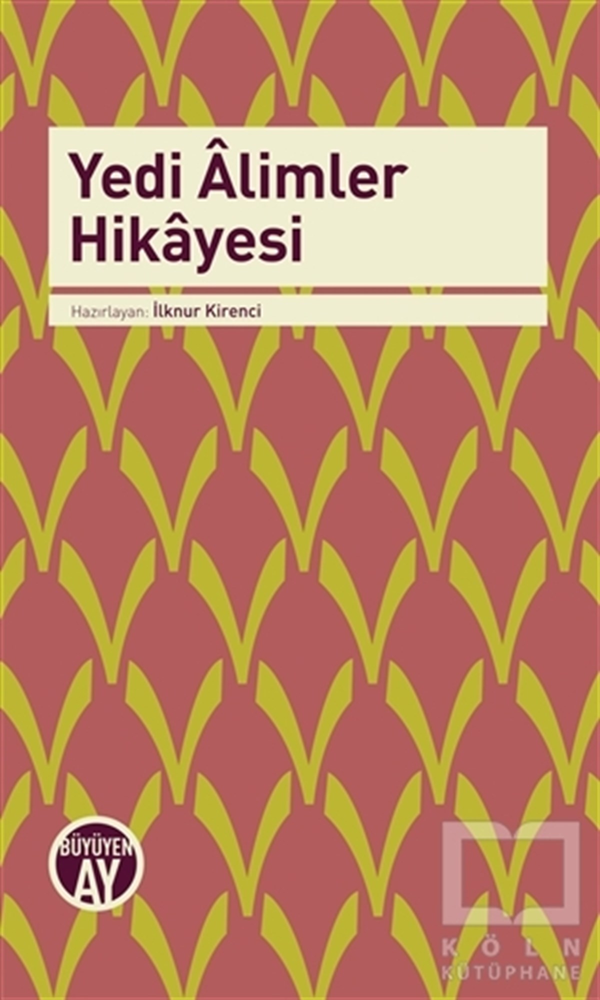 KolektifÖyküYedi Alimler Hikayesi