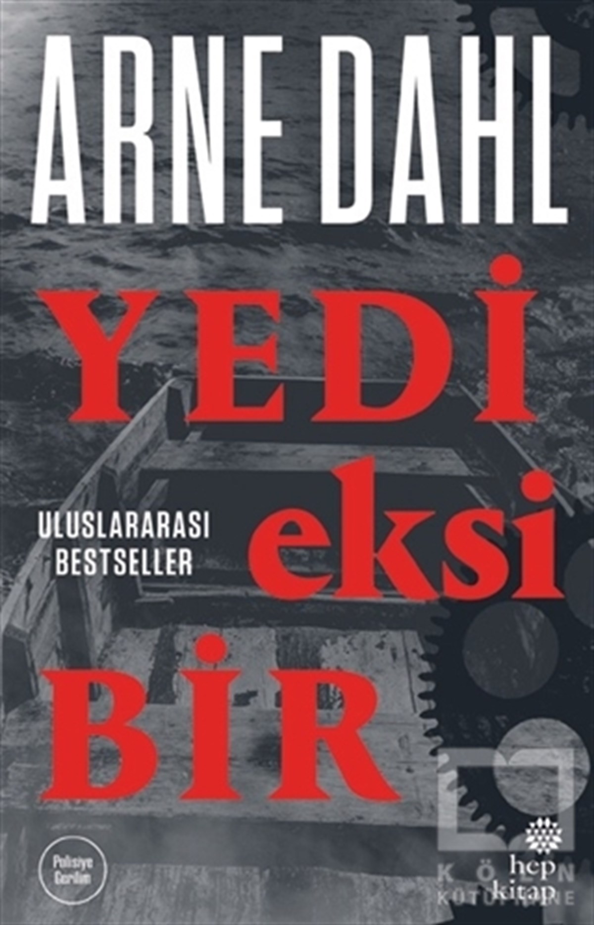 Arne DahlPolisiyeYedi Eksi Bir