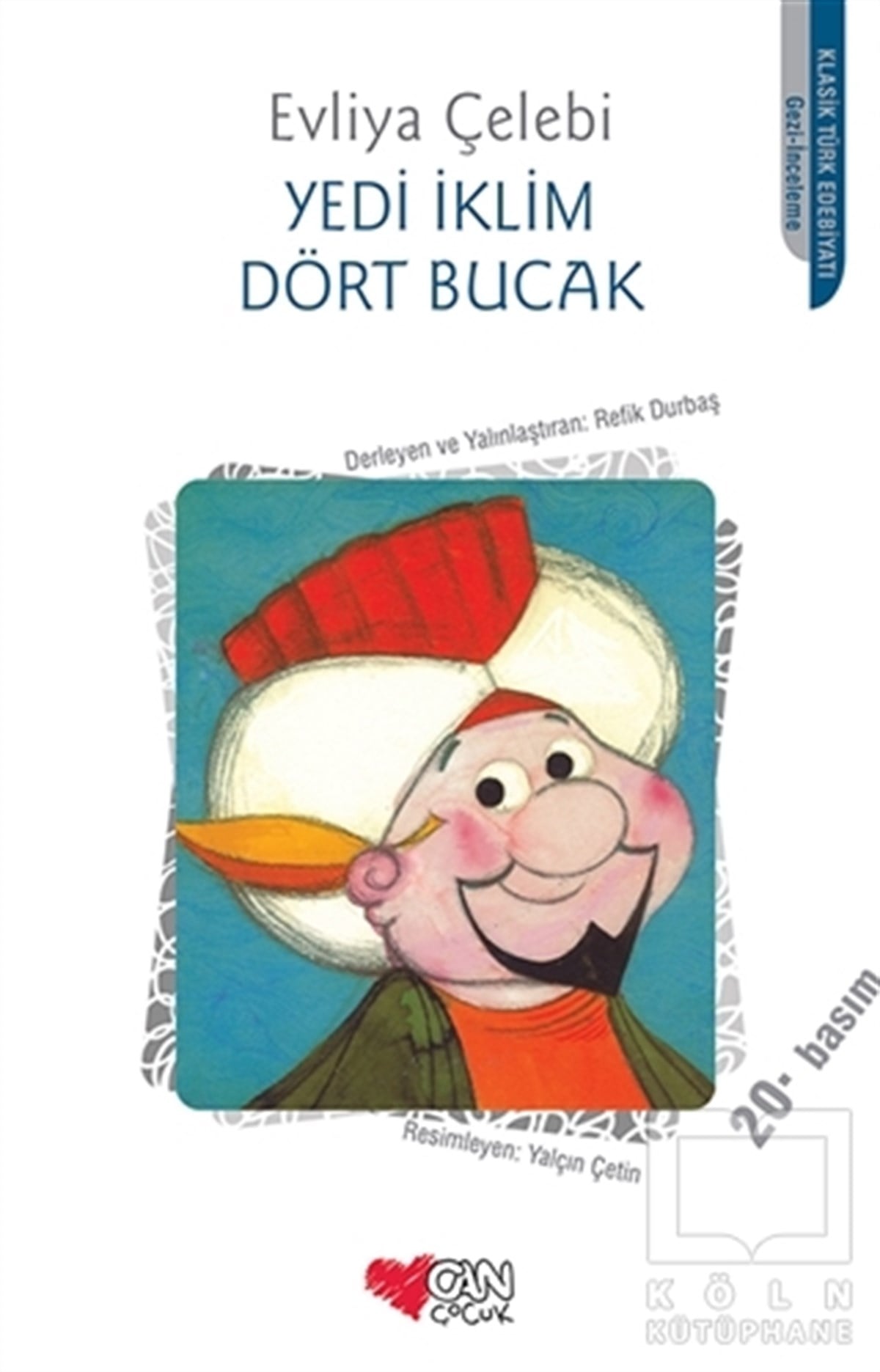 Evliya ÇelebiHikayelerYedi İklim Dört Bucak