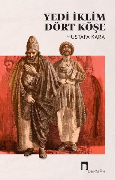 Mustafa Karaİslami KitaplarYedi İklim Dört Köşe
