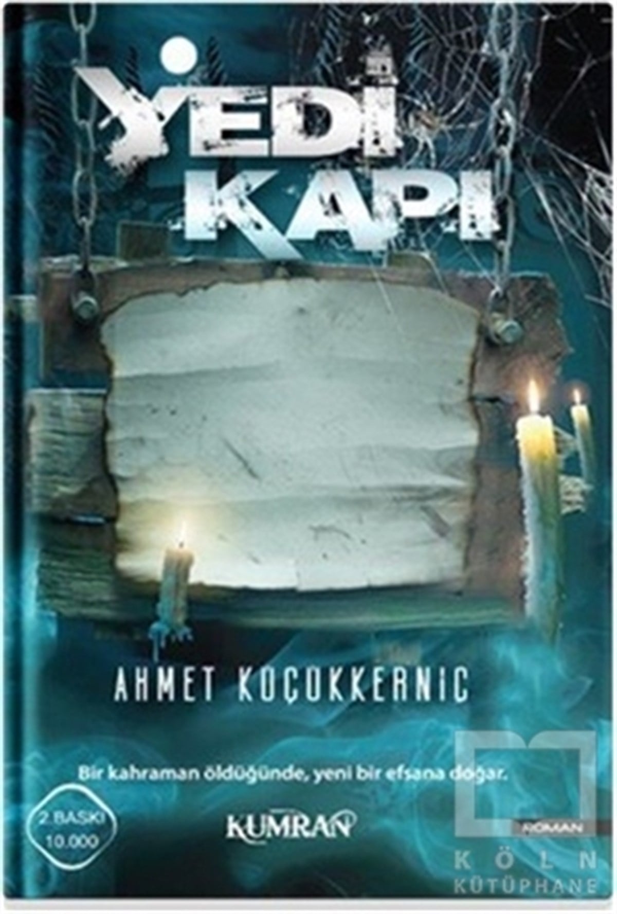 Ahmet KüçükkerniçRomanYedi Kapı