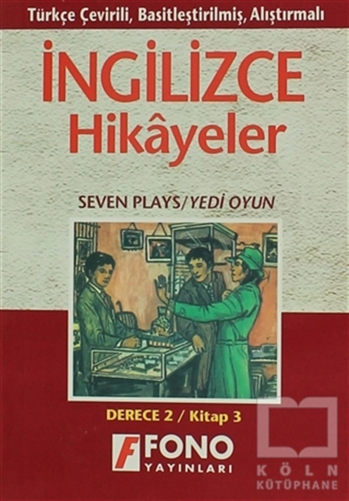 Şükrü MeriçÖyküYedi Oyun (derece 2-C)