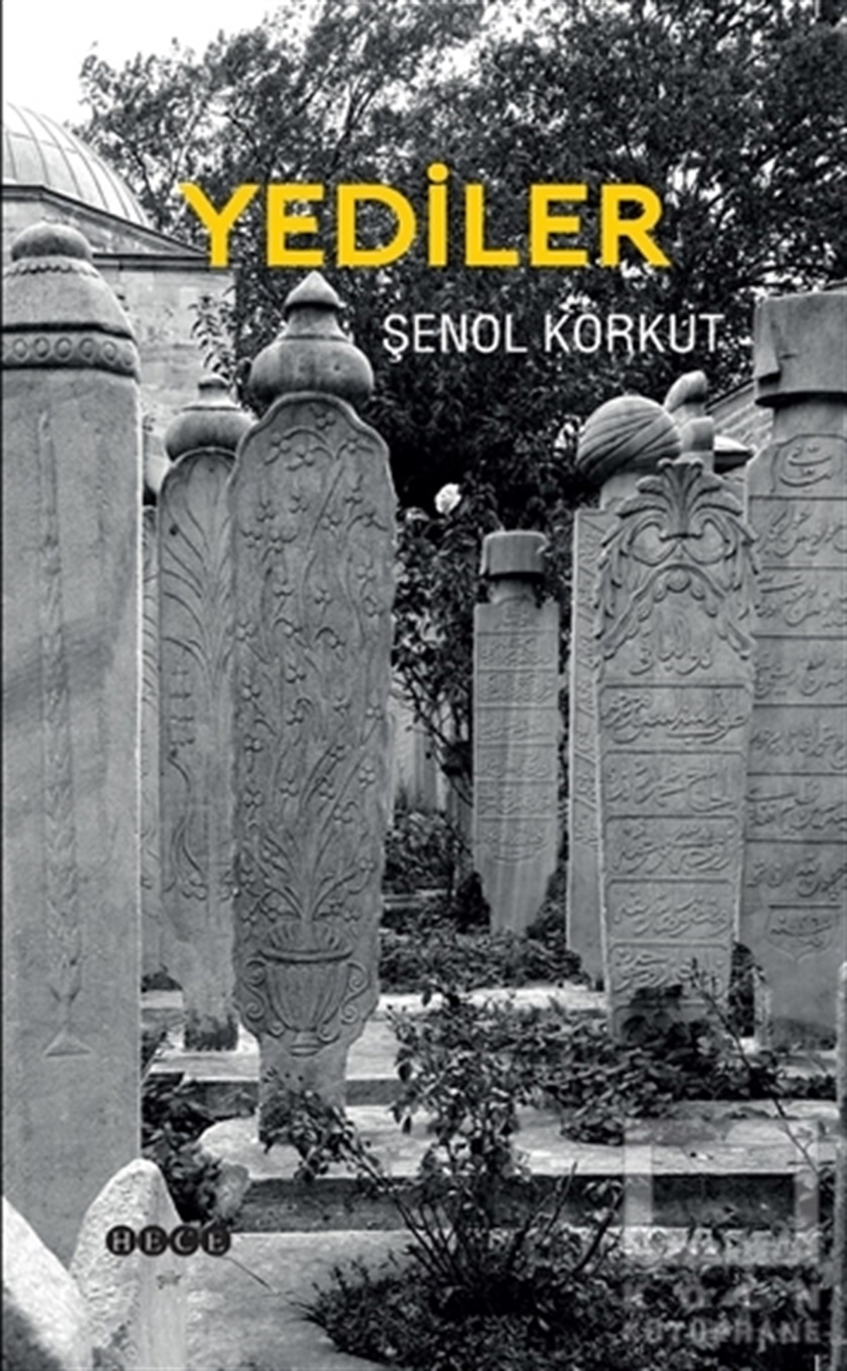 Şenol KorkutŞiirYediler