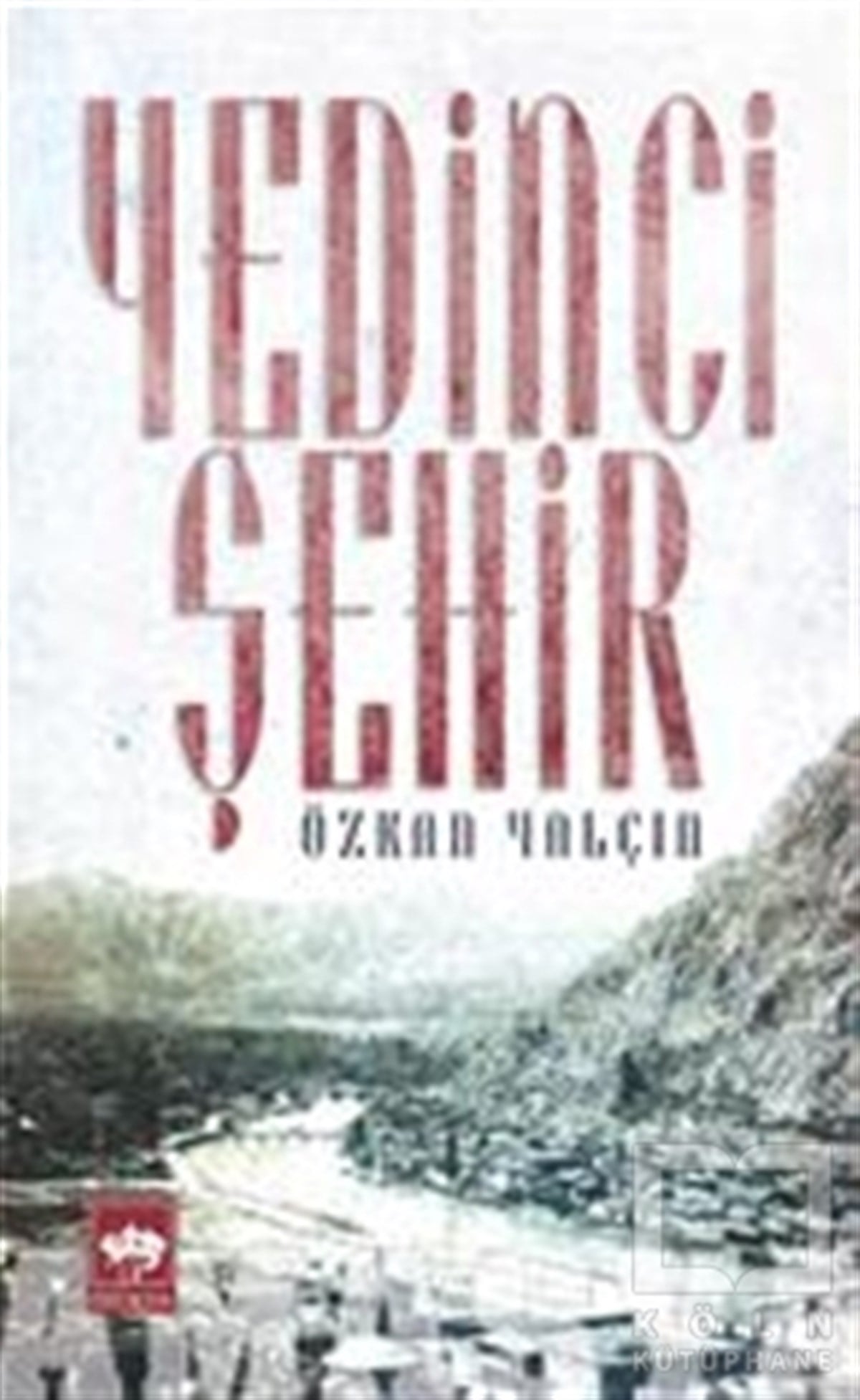 Özkan YalçınDenemeYedinci Şehir