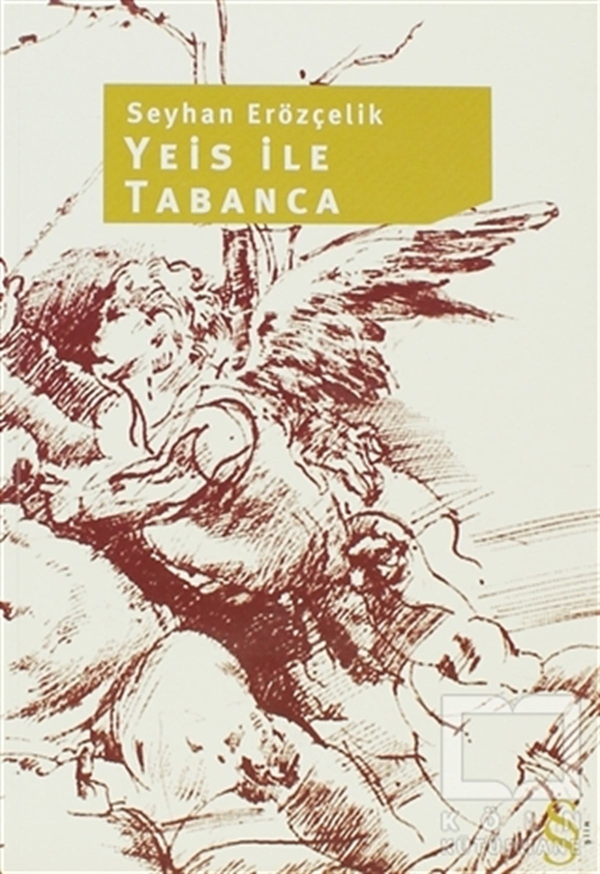 Seyhan ErözçelikŞiirYeis ile Tabanca