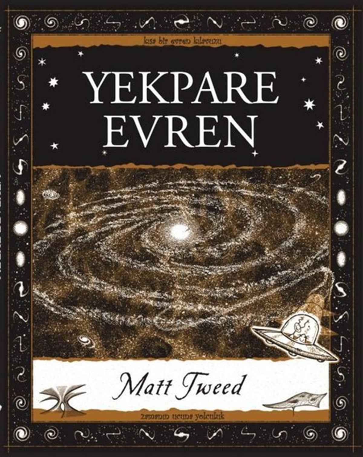 Matt TweedPopüler Bilim KitaplarıYekpare Evren