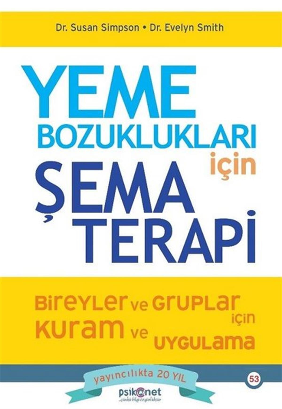 Susan SimpsonPsikoloji KitaplarıYeme Bozuklukları için Şema Terapi