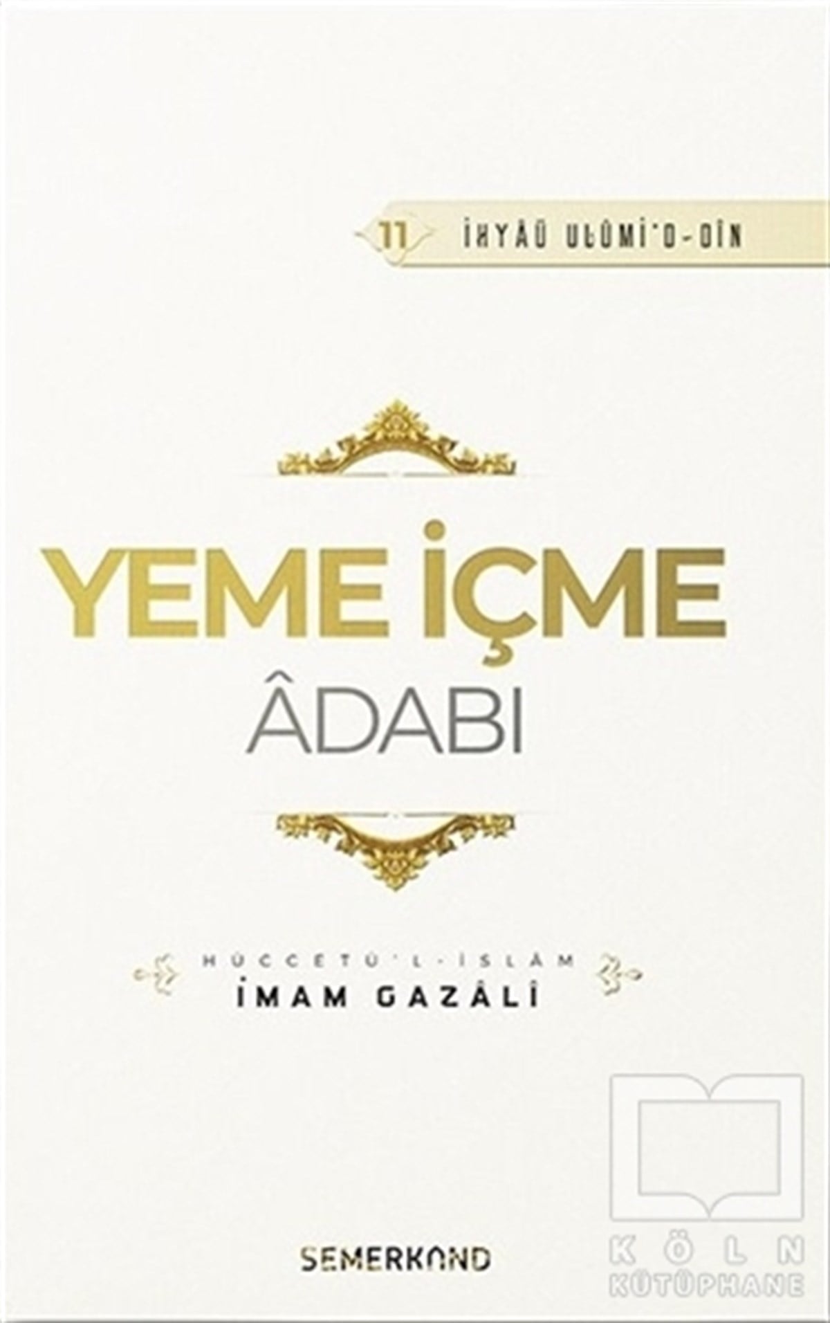 İmam GazaliDiğerYeme İçme Adabı
