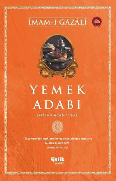 İmam-ı Gazaliİslami KitaplarYemek Adabı (Kitabu Adabi'l-Ekl)