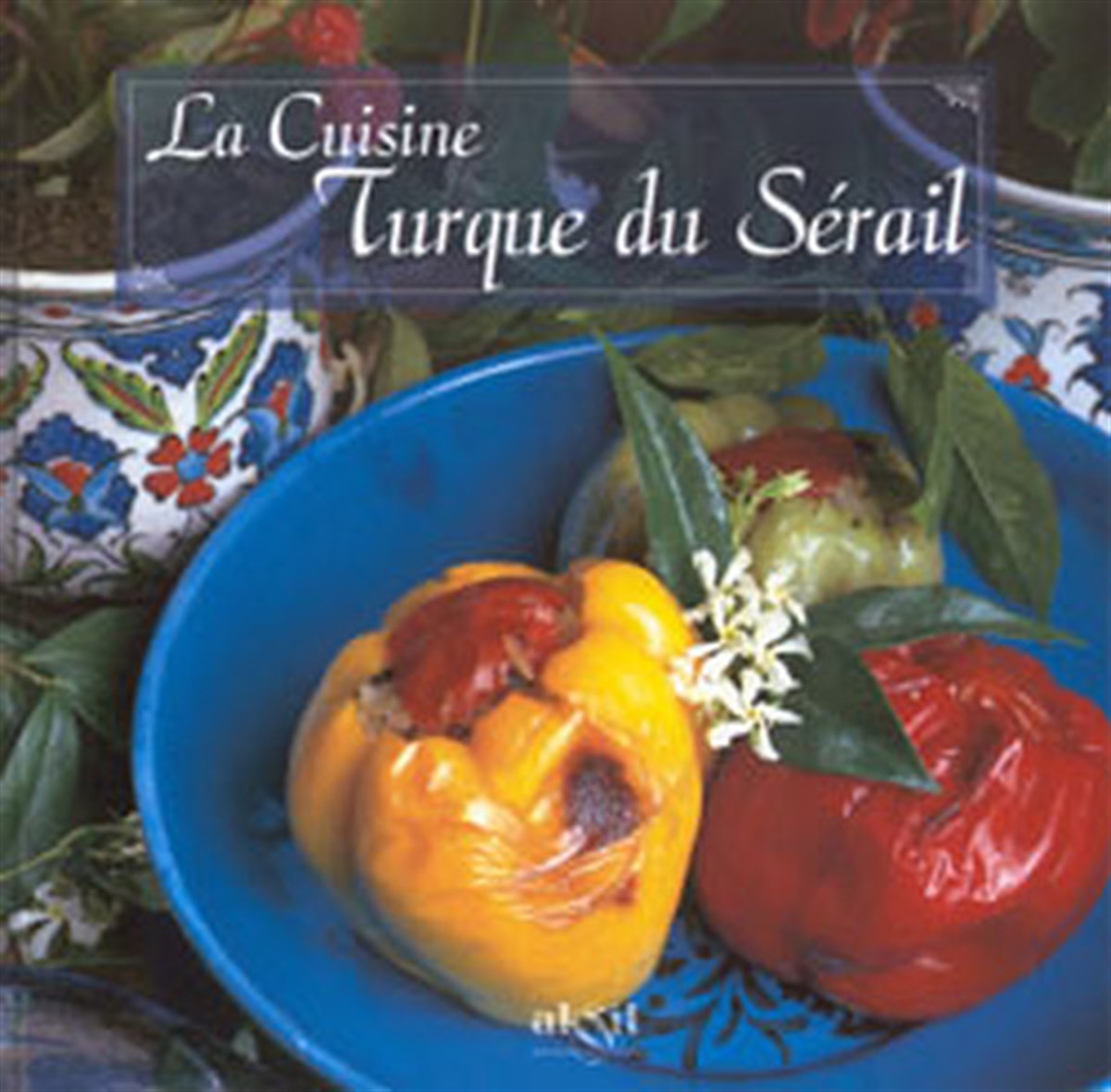 KolektifFoodYemek Kitabı-Frz. La Cuisine Turque Du Serail