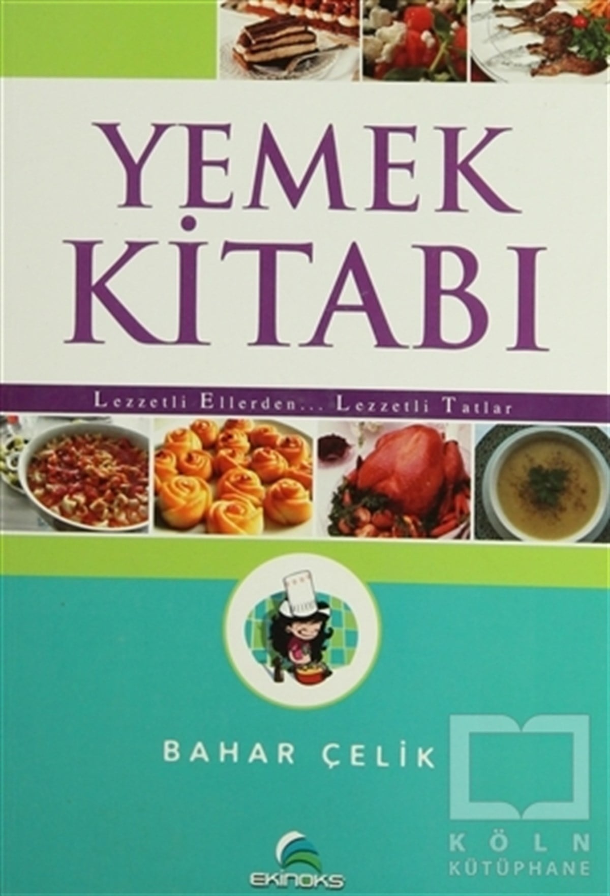 Bahar ÇelikYemek KitaplarıYemek Kitabı