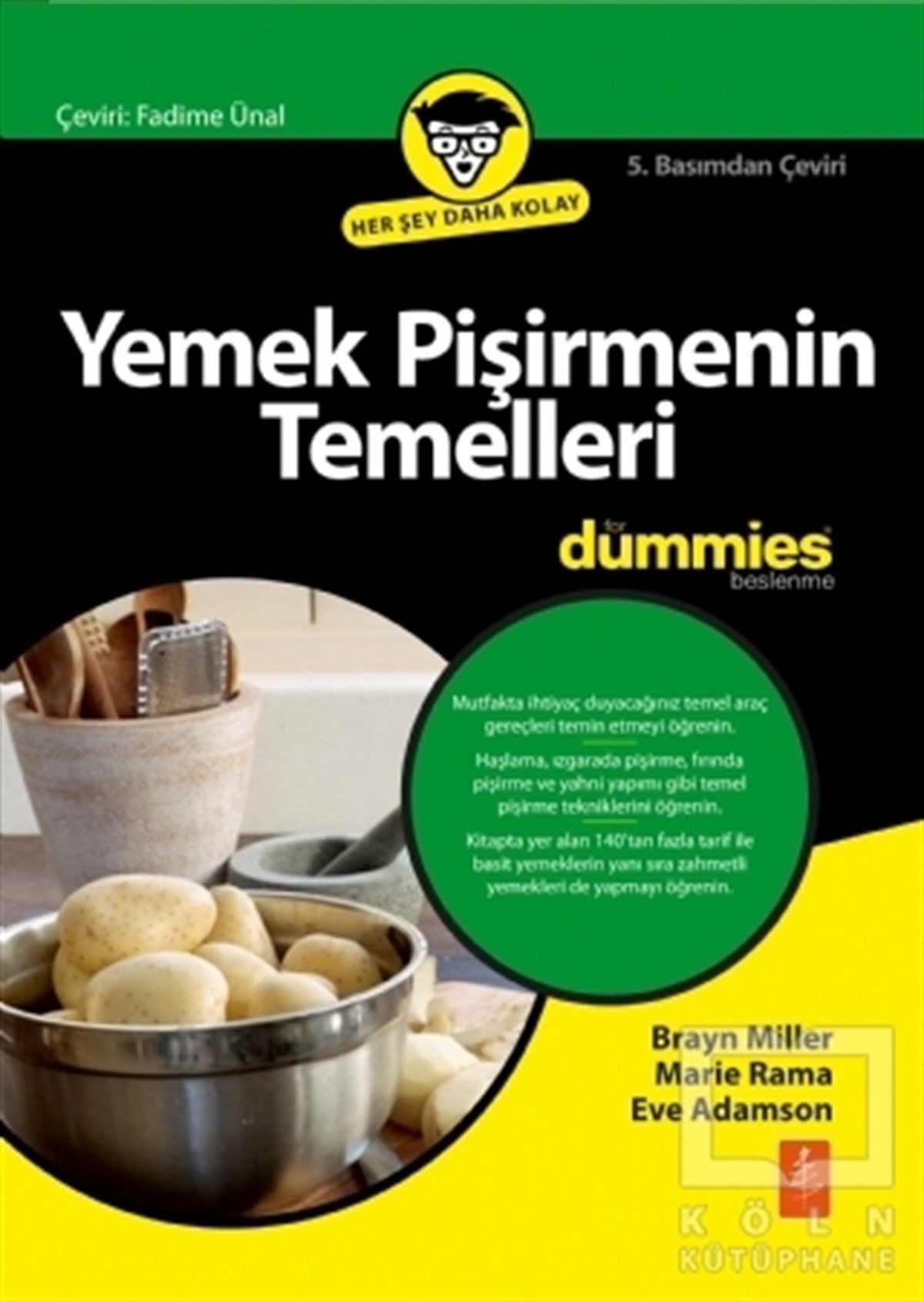 Bryan MillerYemek KitaplarıYemek Pişirmenin Temelleri
