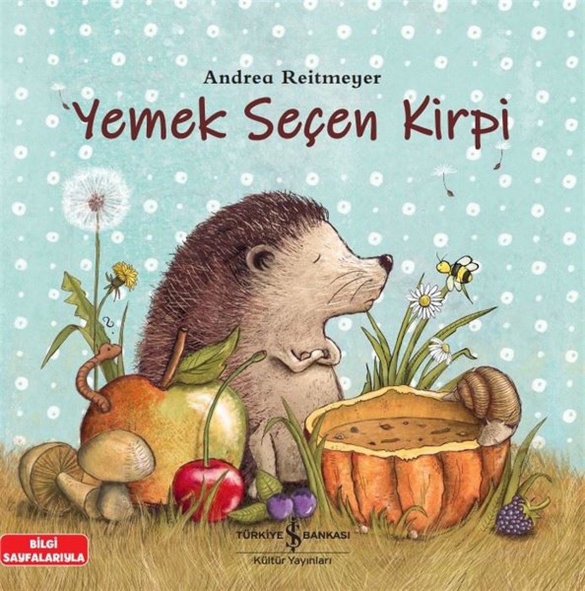 Andrea ReitmeyerEgitim Etkinlik KitaplariYemek Seçen Kirpi - Bilgi Sayfalarıyla