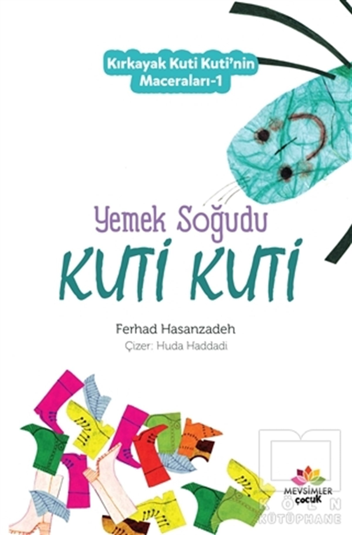 Ferhad HasanzadehÇocuk Hikaye KitaplarıYemek Soğudu Kuti Kuti