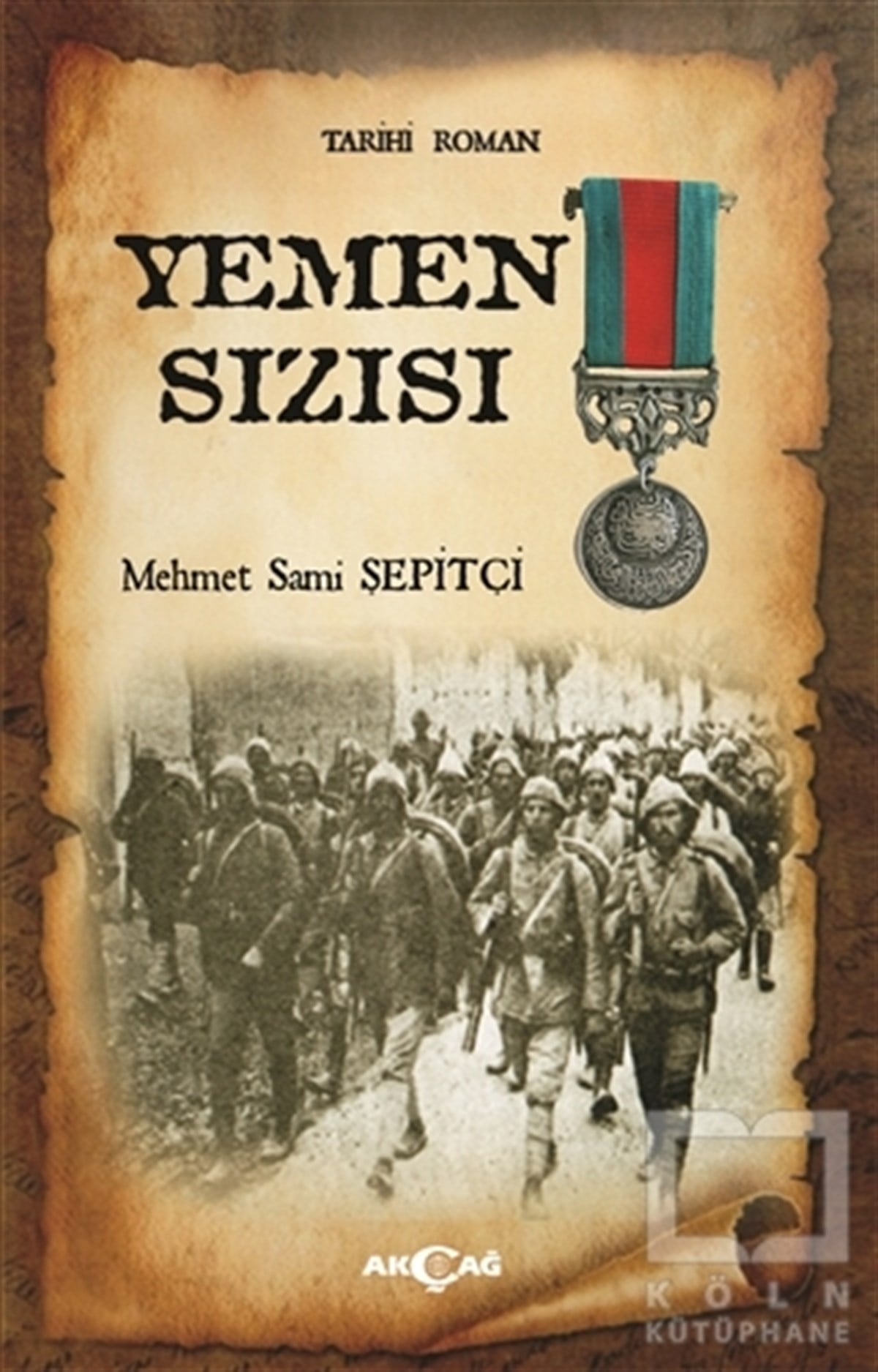 Mehmet Sami ŞepitçiTarihsel RomanlarYemen Sızısı