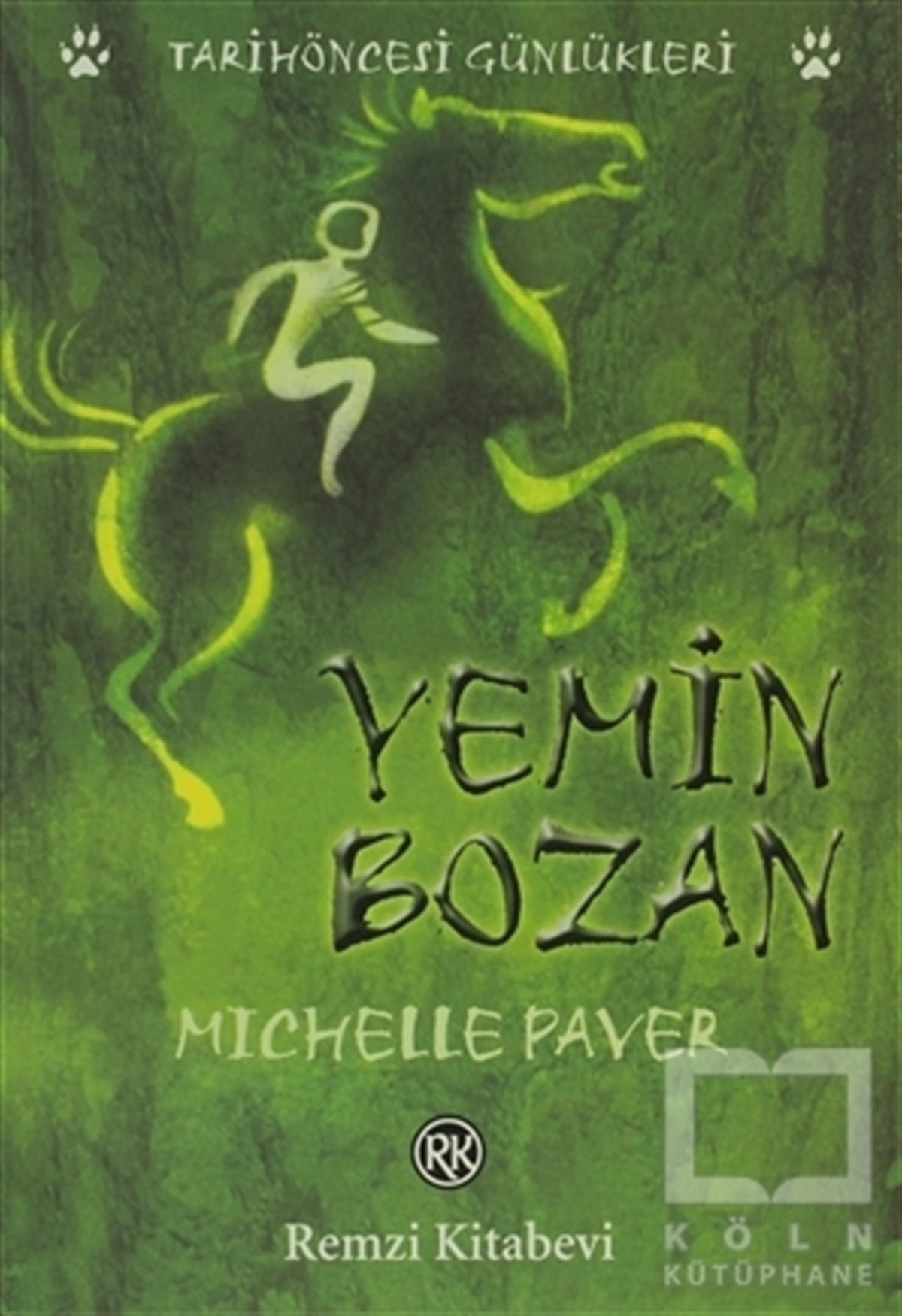Michelle PaverFantastikYemin Bozan