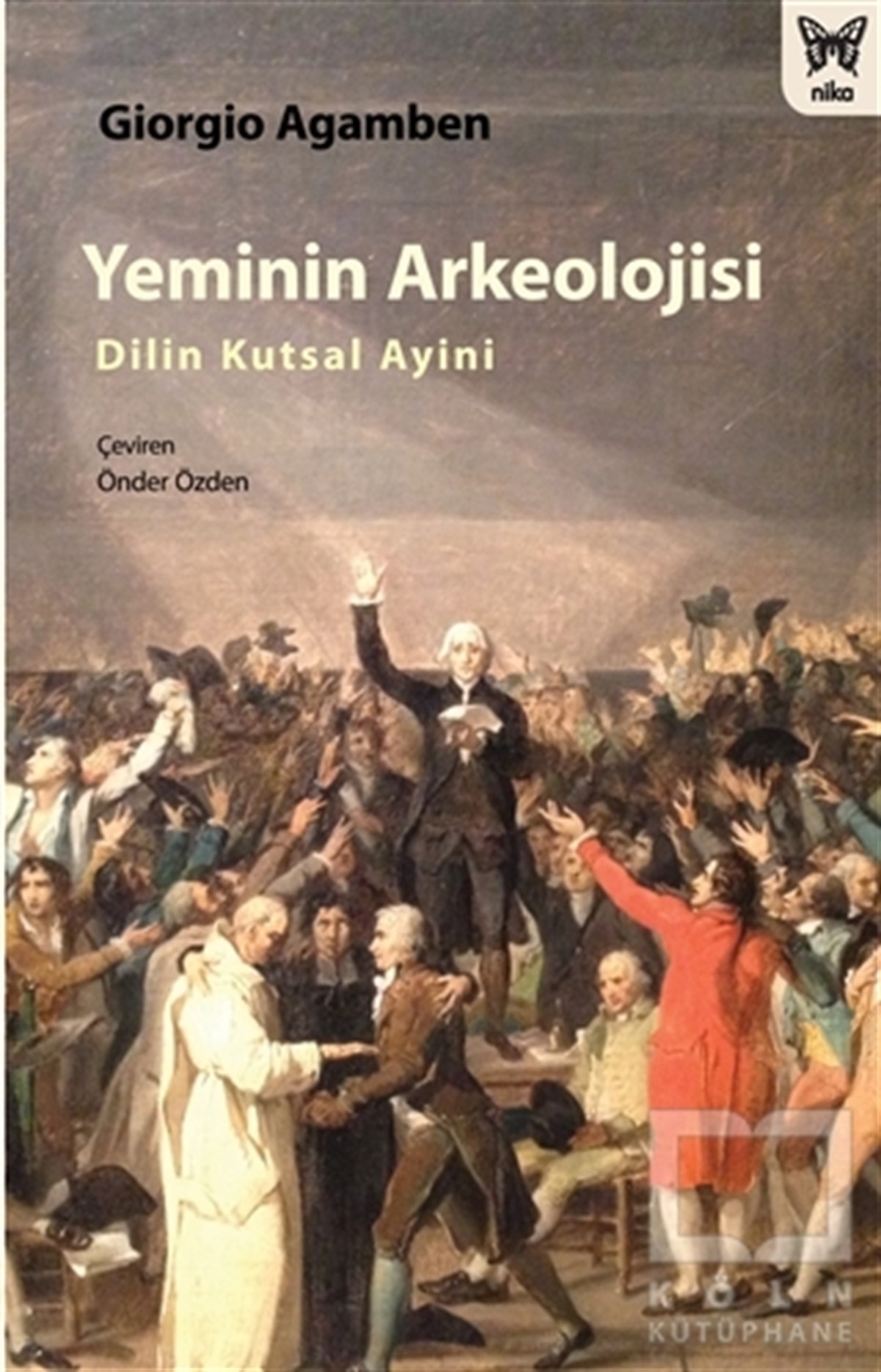 Giorgio AgambenSiyaset Felsefesi KitaplarıYeminin Arkeolojisi: Dilin Kutsal Ayini