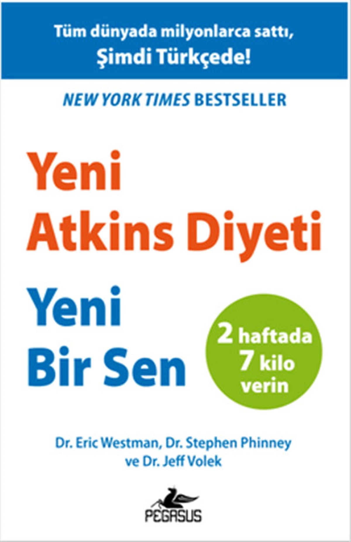 Jeff VolekBeslenme Kitapları & Diyet KitaplarıYeni Atkins Diyeti Yeni Bir Sen