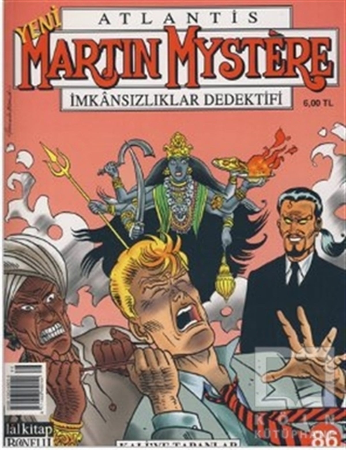 Paolo MoralesÇizgi RomanYeni Atlantis Martin Mystere İmkansızlıklar Dedektifi Sayı: 86 Kali’ye Tapanlar