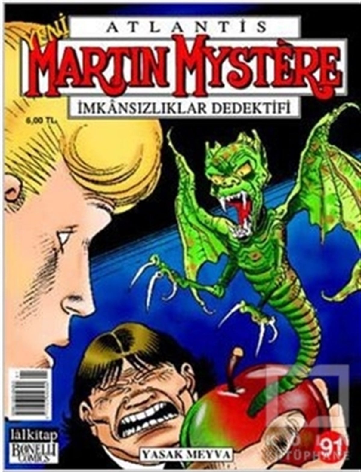 Stefano SantarelliÇizgi RomanYeni Atlantis Martin Mystere Sayı: 91 Yasak Meyva