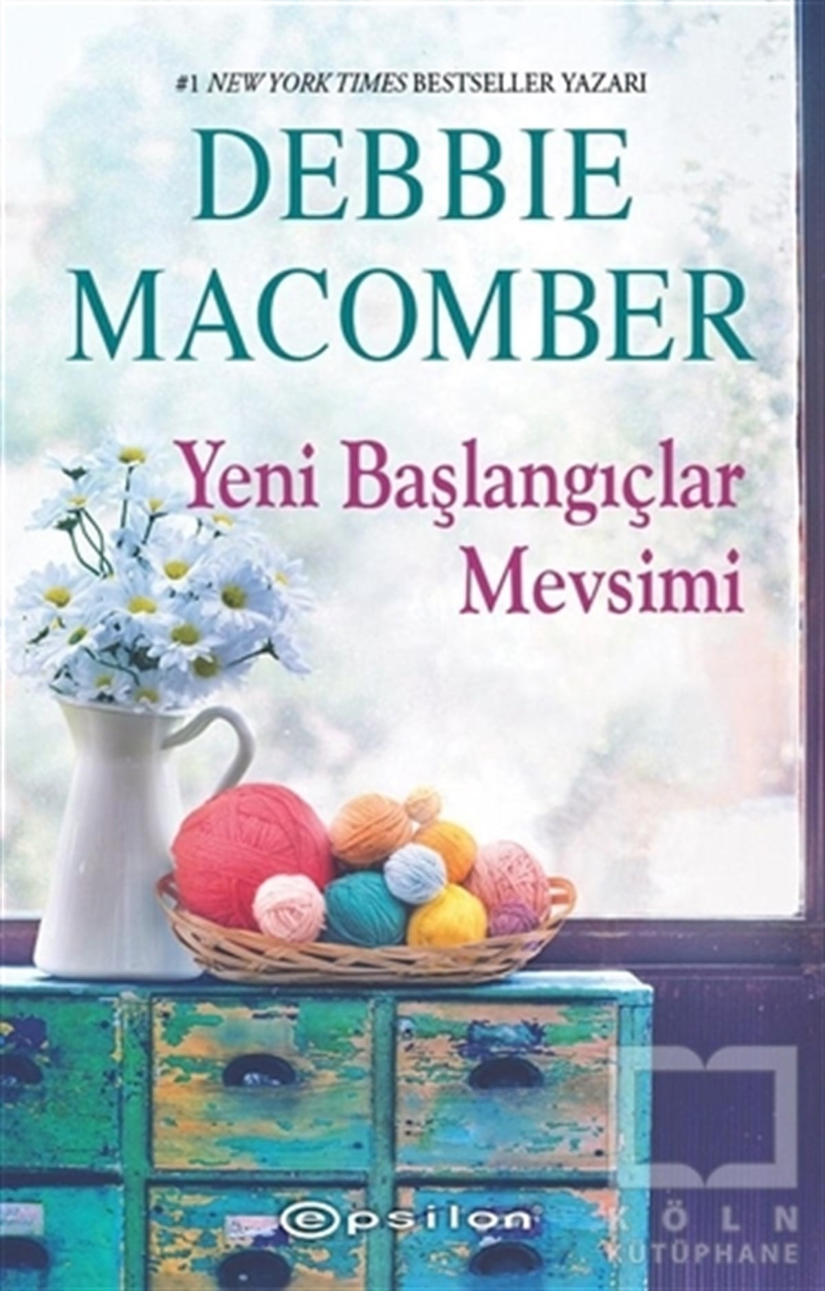 Debbie MacomberRomanYeni Başlangıçlar Mevsimi
