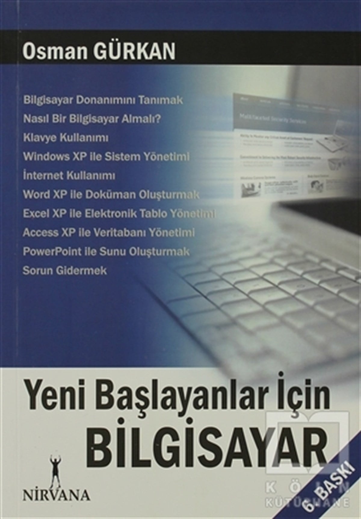 Osman GürkanYeni Başlayanlar İçinYeni Başlayanlar İçin Bilgisayar