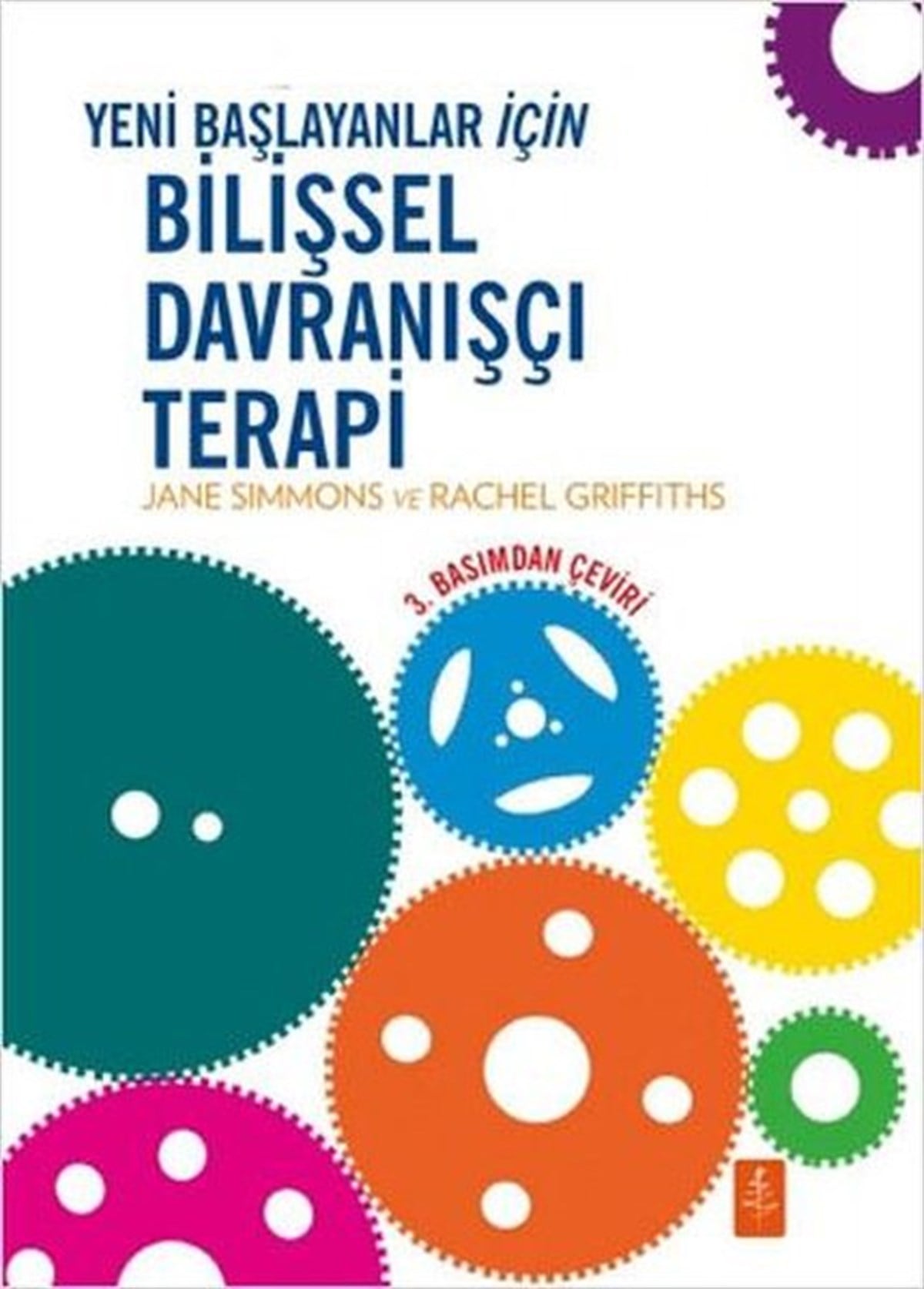Rachel GriffithsEğitimYeni Başlayanlar İçin Bilişsel Davranışçı Terapi
