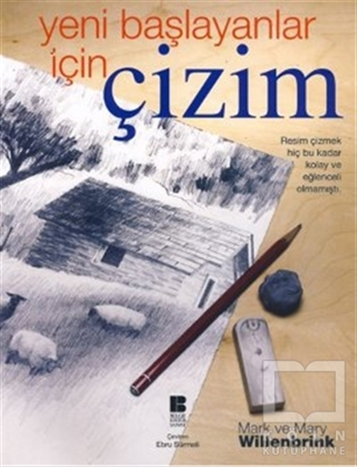 Mark WillenbrinkResimYeni Başlayanlar İçin Çizim