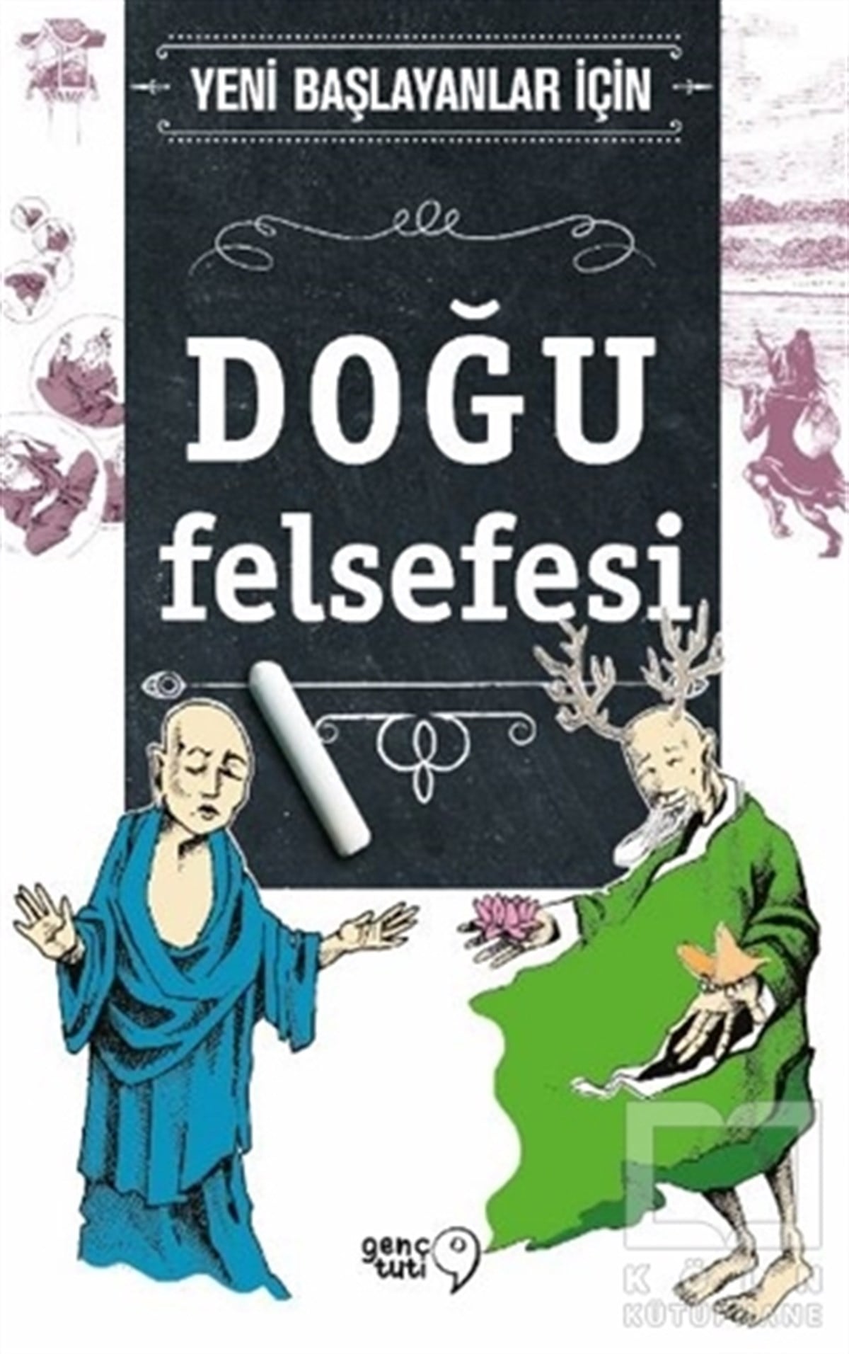 Jim PowellPopüler BilimYeni Başlayanlar İçin Doğu Felsefesi