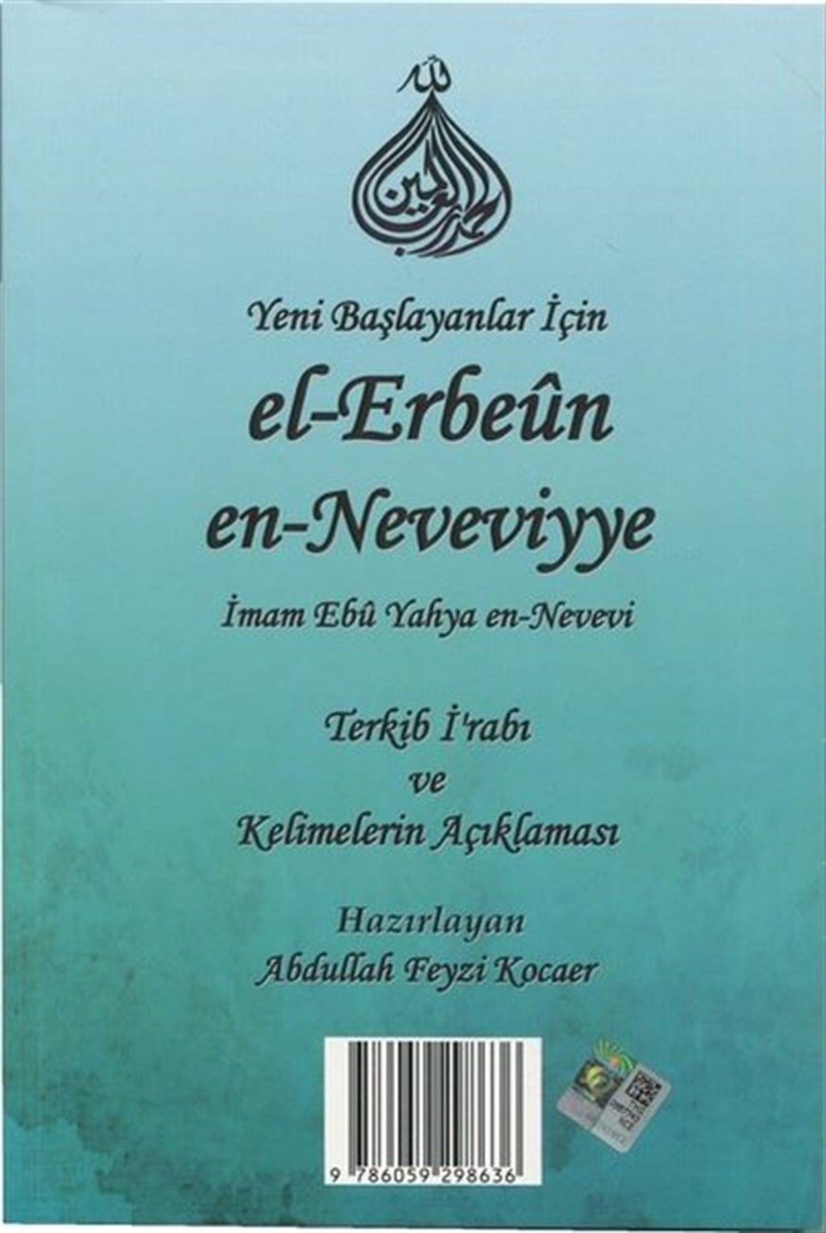 KolektifTasavvuf KitaplarıYeni Başlayanlar İçin El-Erbeun En-Neveviyye