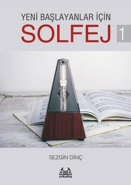 Sezgin DinçMüzik KitaplarıYeni Başlayanlar İçin Solfej 1