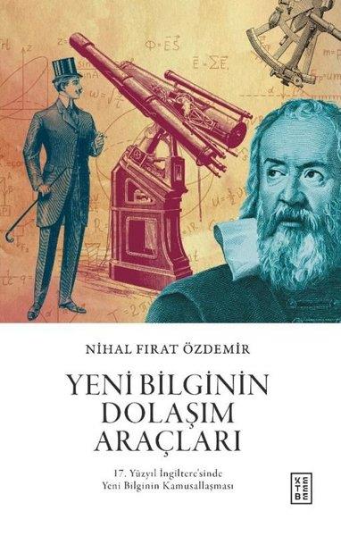 Nihal Fırat ÖzdemirFelsefe BilimiYeni Bilginin Dolaşım Araçları