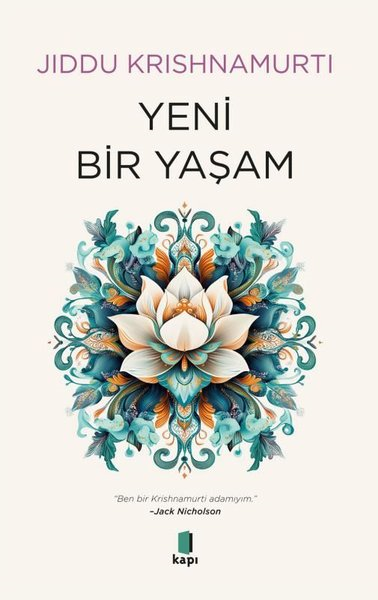 Jiddu KrishnamurtiFelsefe BilimiYeni Bir Yaşam