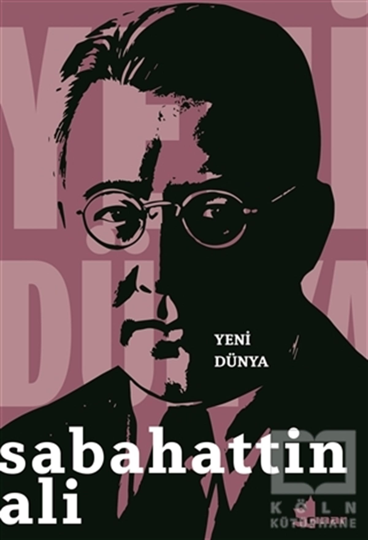 Sabahattin AliHikaye (Öykü) KitaplarıYeni Dünya