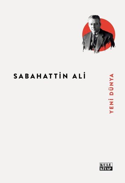 Sabahattin AliTürk RomaniYeni Dünya