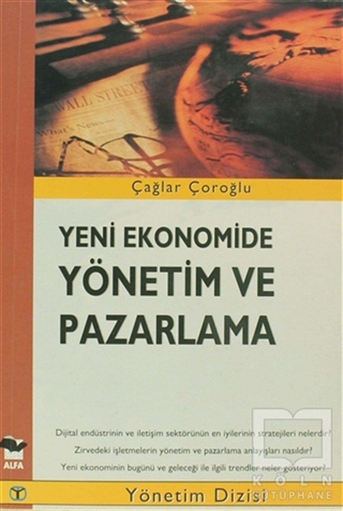 Çağlar Çoroğluİşletme, Muhasebe, Maliye KitaplarıYeni Ekonomide Yönetim ve Pazarlama
