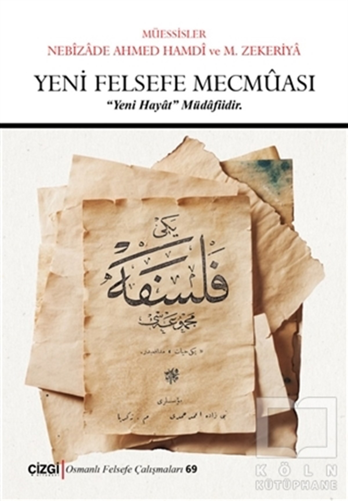 KolektifFelsefe Tarihi KitaplarıYeni Felsefe Mecmuası (Ciltli)
