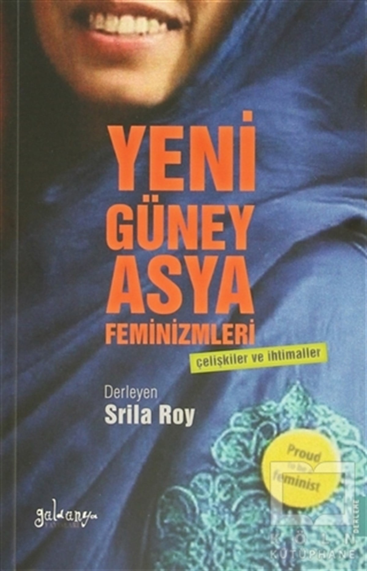 DerlemeKadın ÇalışmalarıYeni Güney Asya Feminizmleri