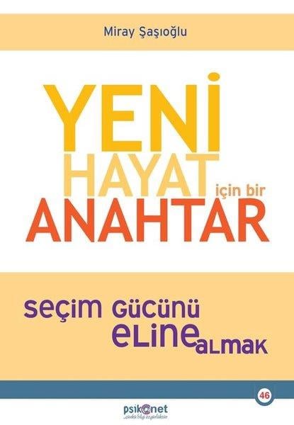 Miray ŞaşıoğluPsikoloji KitaplarıYeni Hayat için Bir Anahtar