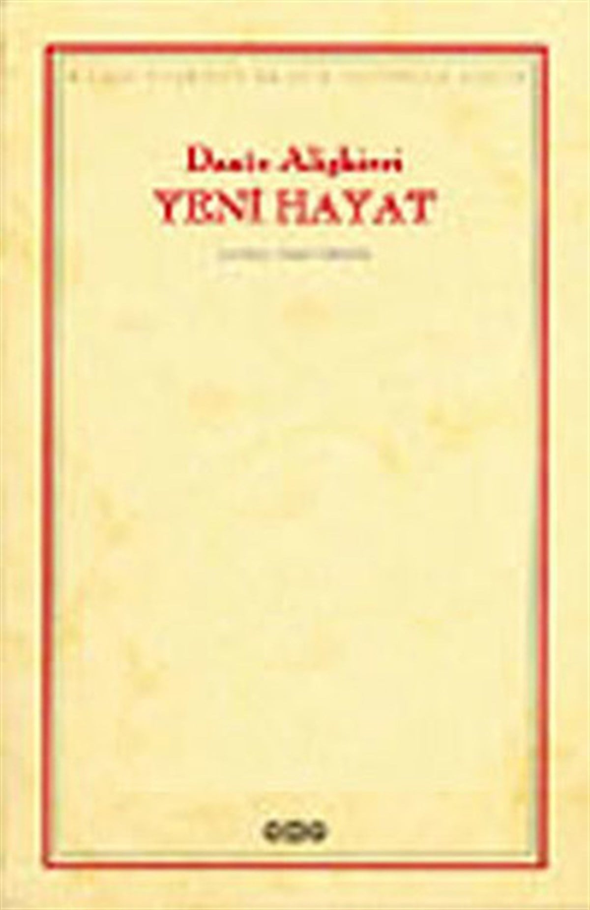 Dante AlighieriDünya KlasikleriYeni Hayat