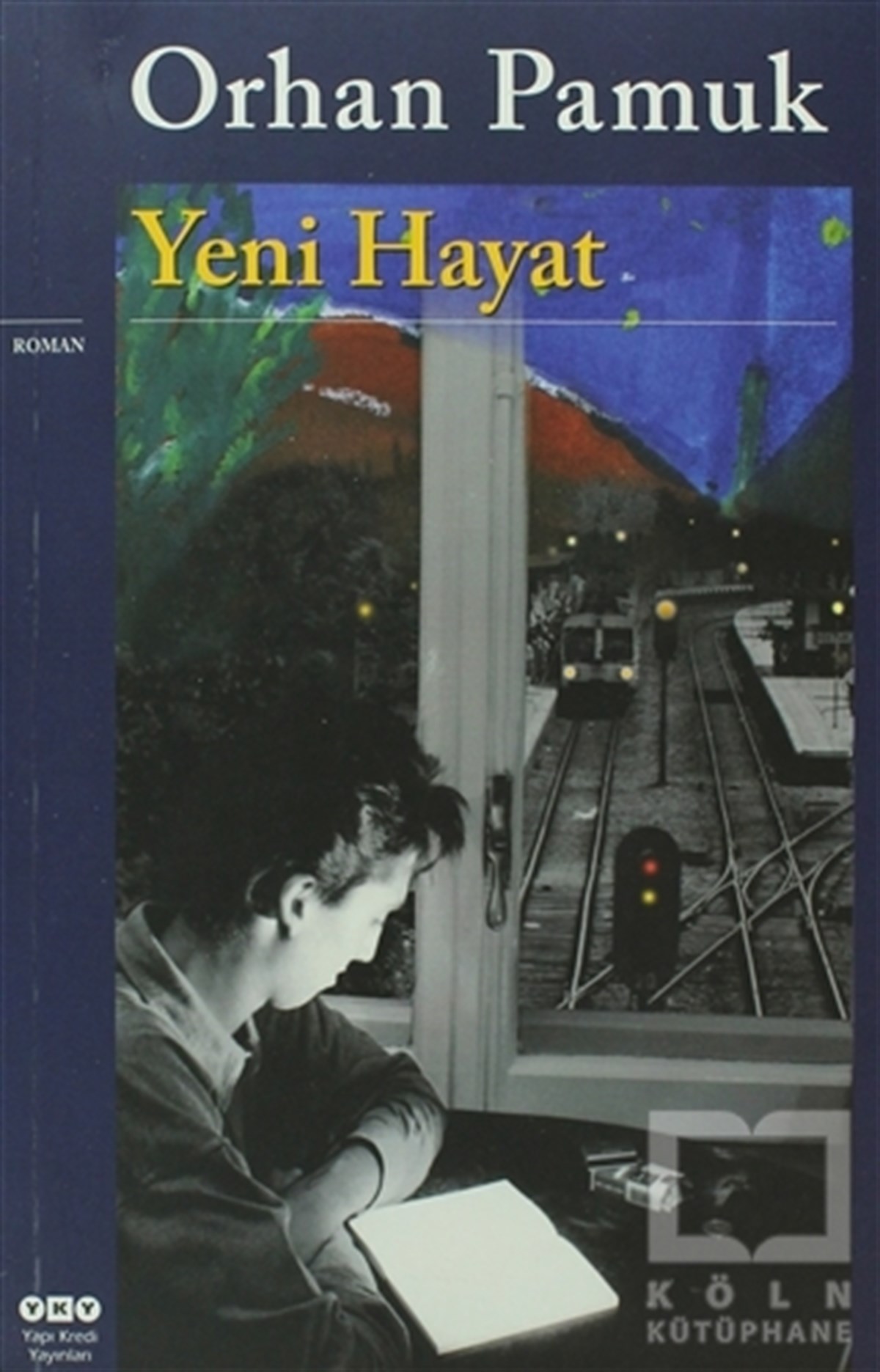Orhan PamukTürk EdebiyatıYeni Hayat
