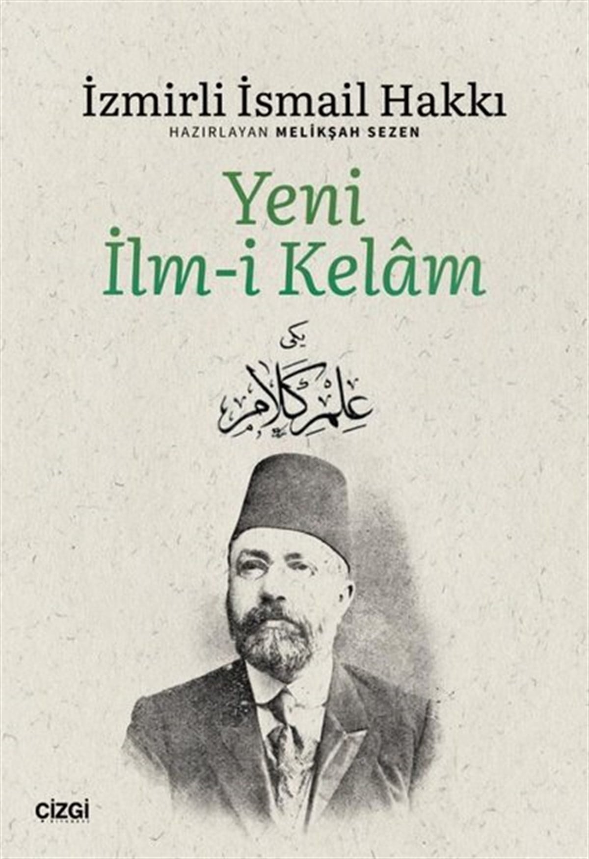 İzmirli İsmail Hakkıİslami KitaplarYeni İlm-i Kelam