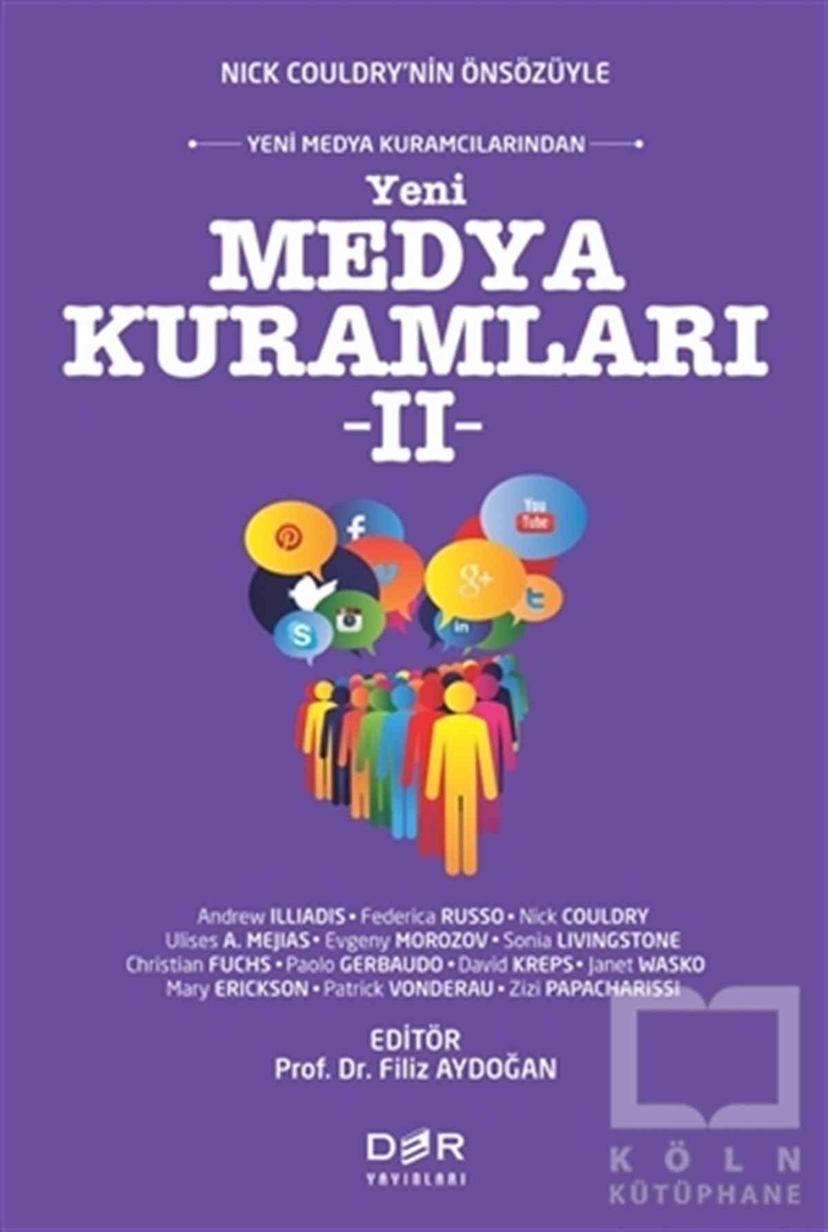 Andrew Illiadisİletişim KitaplarıYeni Medya Kuramları 2