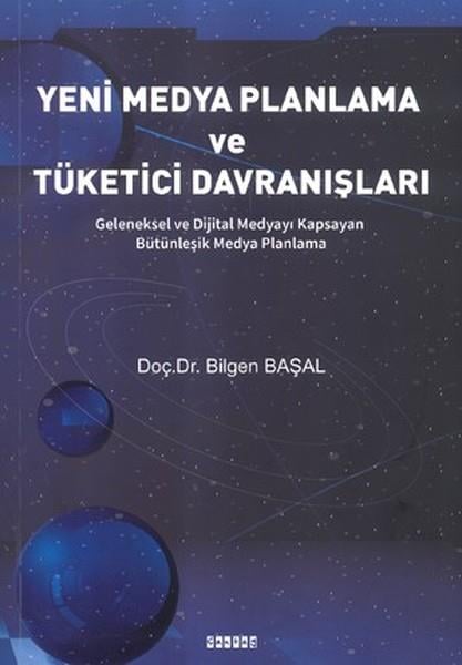 Bilgen Başalİletişim KitaplarıYeni Medya Planlama ve Tüketici Davranışları