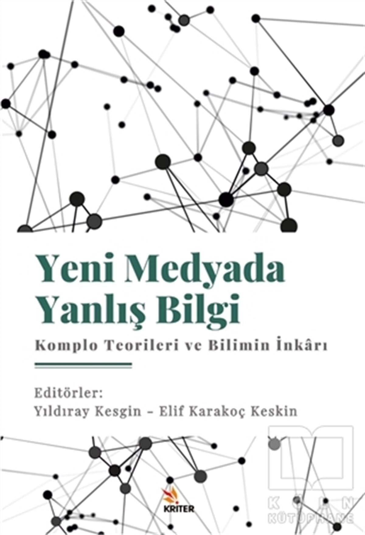 Elif Karakoç Keskinİletişim KitaplarıYeni Medyada Yanlış Bilgi