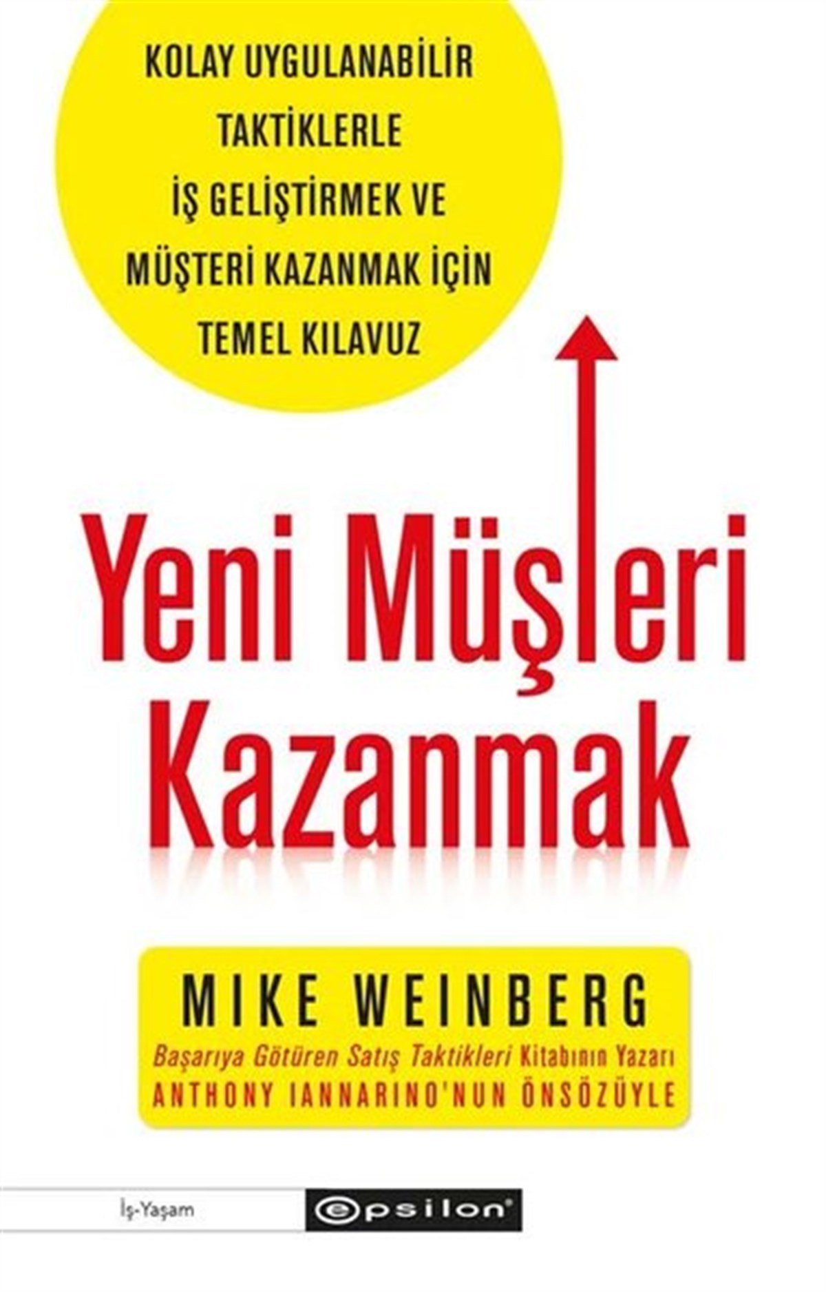 Mike WeinbergYönetim / İş Geliştirme / KaliteYeni Müşteri Kazanmak