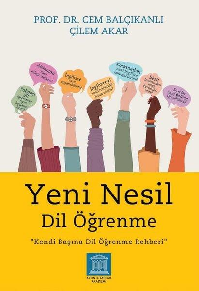 Cem BalçıkanlıKişisel Gelişim KitaplarıYeni Nesil Dil Öğrenme - Kendi Başına Dil Öğrenme Rehberi