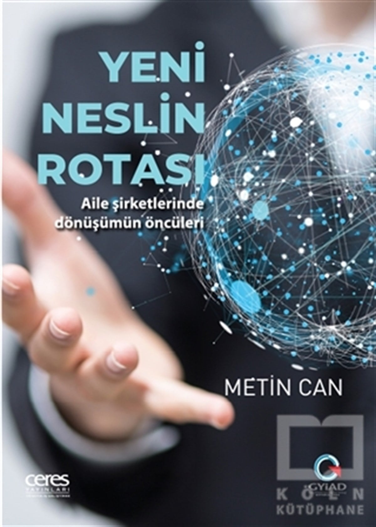 Metin Canİş Dünyası KitaplarıYeni Neslin Rotası